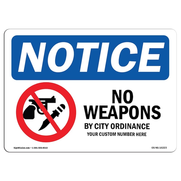 Safety Sign, OSHA Notice, 18" Height, 24" Width, Aluminum, NOTICE No Weapons By City Sign, Landscape